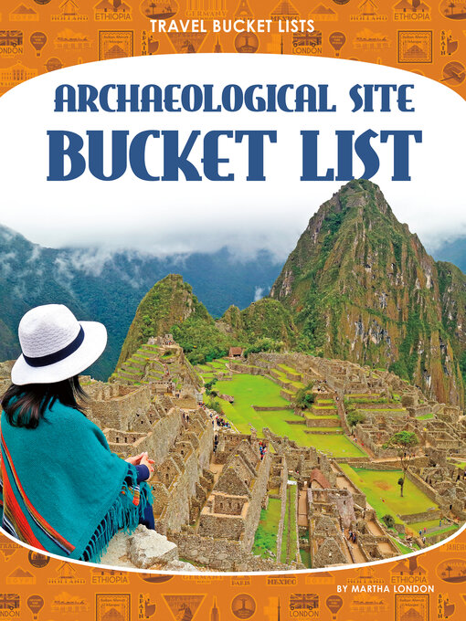 Title details for Archaeological Site Bucket List by Martha London - Available
